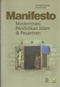 Image of Manifesto modernisasi pendidikan Islam & pesantren